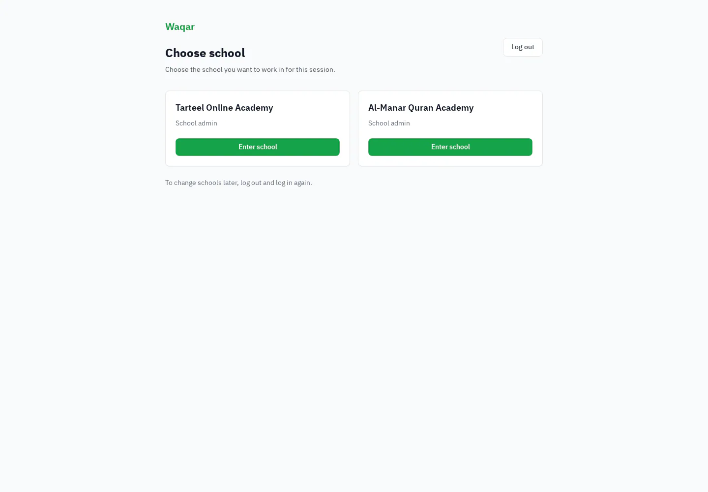 Waqar school selector listing the workspaces available to one account
